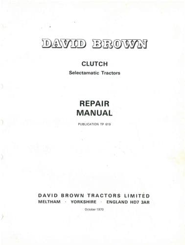 David Brown Selectamatic Tractor Clutch  Workshop Service Repair Manual