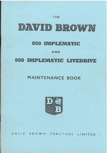 David Brown Tractor 850 Implematic & 850 Implematic Livedrive Operators Manual