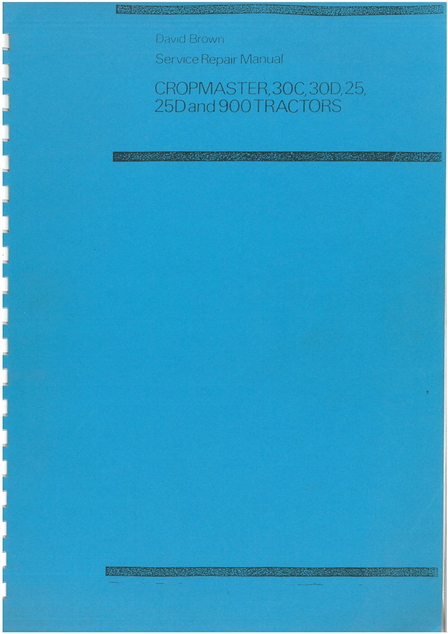 David Brown Tractor Cropmaster 25, 25D, 30C, 30D & 900 Workshop Service Manual