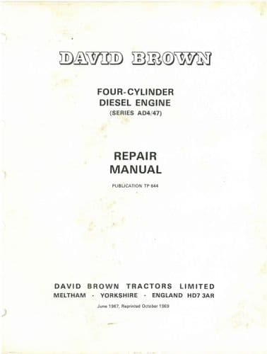 David Brown Tractor Four Cylinder Diesel Engine AD4/47 Workshop Service Repair Manual - AD4/47