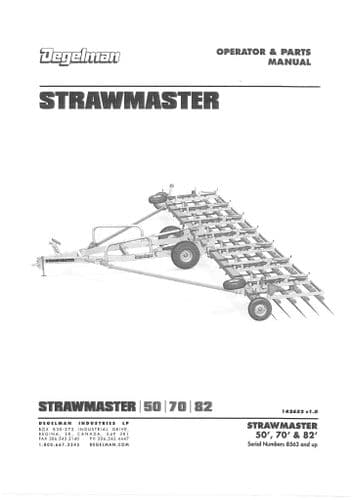 Degelman Strawmaster 50 70 82 Operators Manual and Spare Parts List
