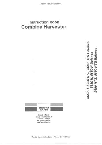 Deutz Fahr Combine Harvester 5650H 5660HTS 5660HTS 5680H 5690HTS & Balance  Operators Manual