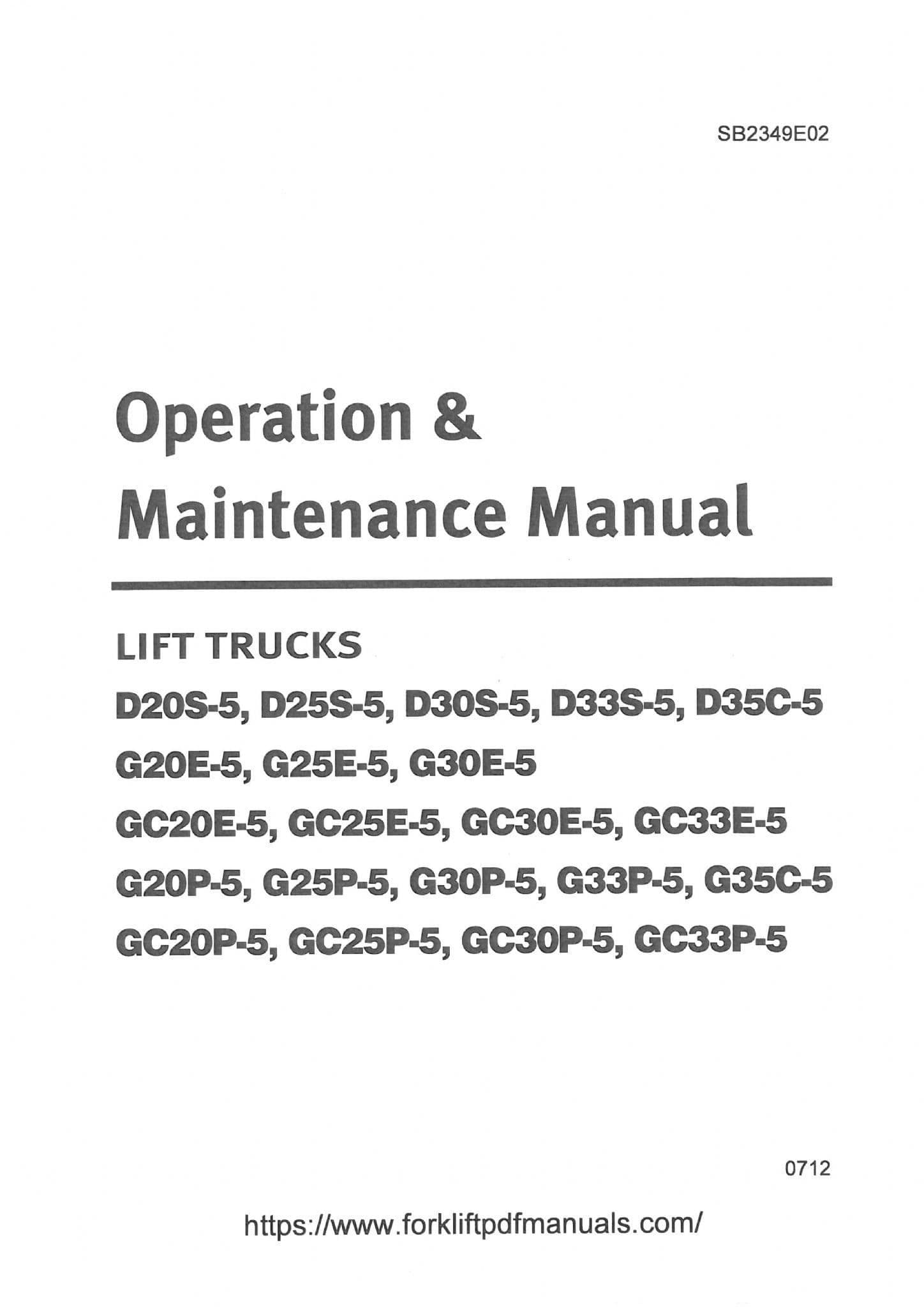 Doosan Forklift GC25E-5 GC30E-5 GC33E-5 G20P-5 G25P-5 G30P-5 G35C-5 GC20P-5 GC25P-5 GC30P-5 Ops Manu