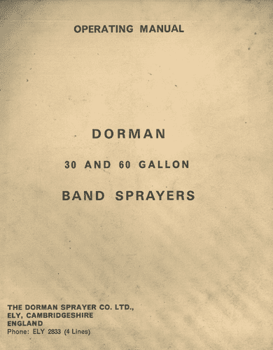 Dorman 30 & 60 Gallon Band Sprayer Operators Manual -