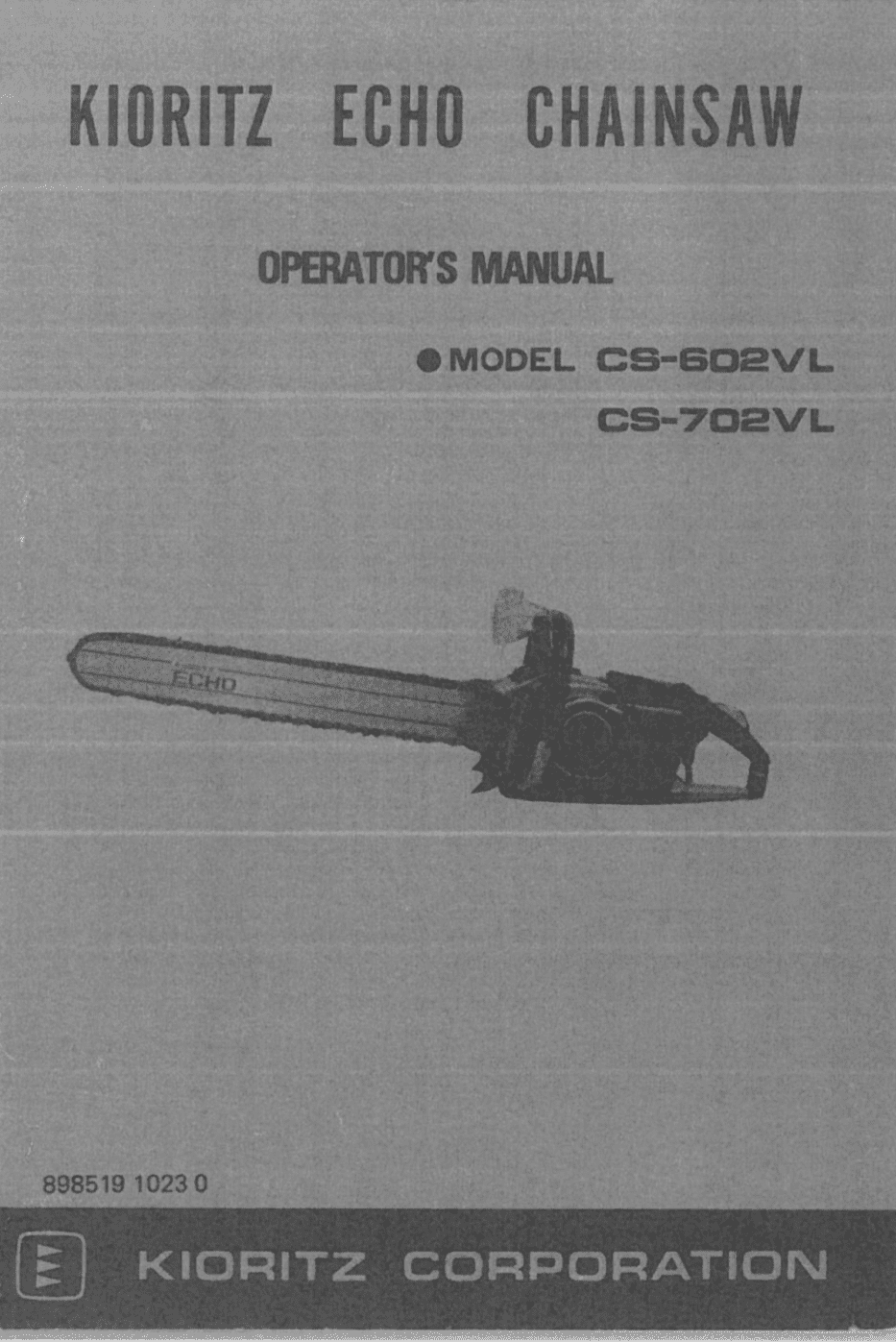 Echo Chainsaw CS 602VL CS 702VL Operators Manual