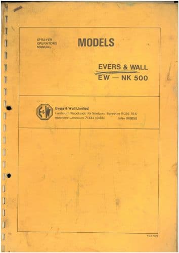 Evers & Wall Ltd Sprayer EW500 NK500 Operators Manual