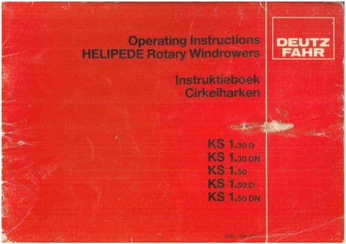 Fahr Helipede Rotary Windrower KS1.30D KS1.30DN KS1.50 KS1.50D KS1.50DN Operators Manual
