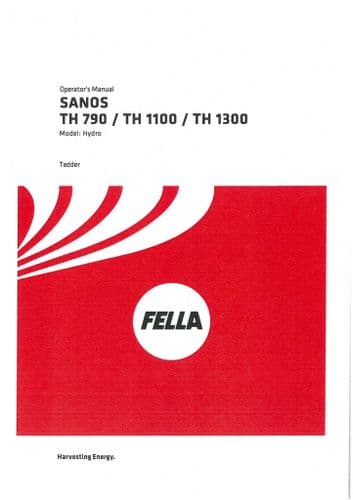 Fella Hay Tedder Sanos TH790 TH1100 TH1300 Hydro Operators Manual