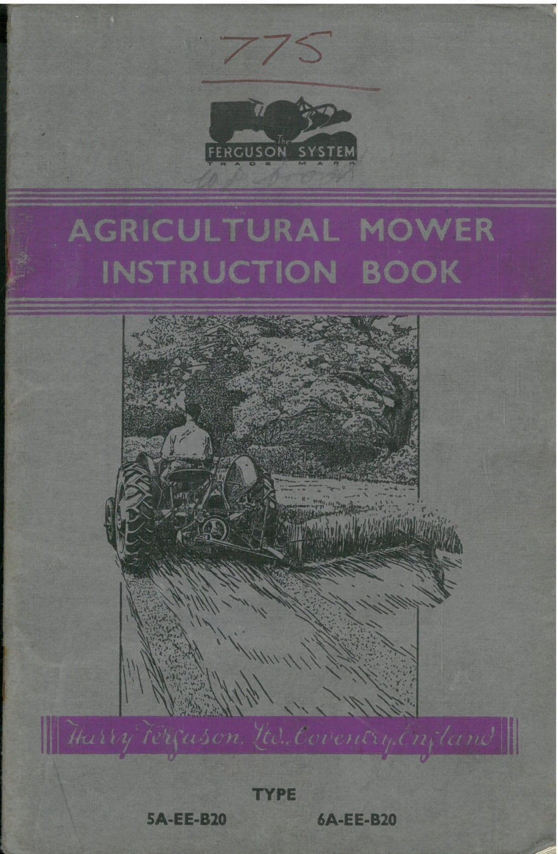 Ferguson Agricultural Mower Type 5A-EE-B20 6A-EE-B20 Operators Manual