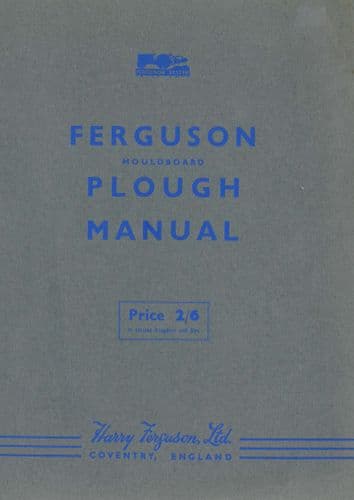 Ferguson Mouldboard Plough Manual - How to Plough Instructions