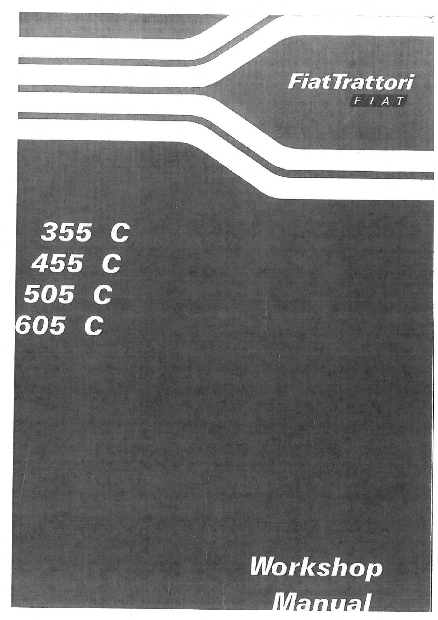 Fiat Crawler Tractor 355C 455C 505C 605C Workshop Service Manual