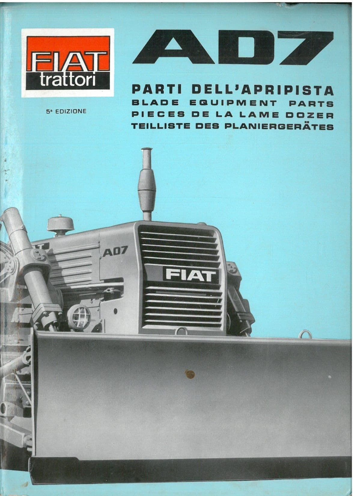 Fiat Crawler Tractor AD7  Bulldozer Blade Equipment - Parts Manual