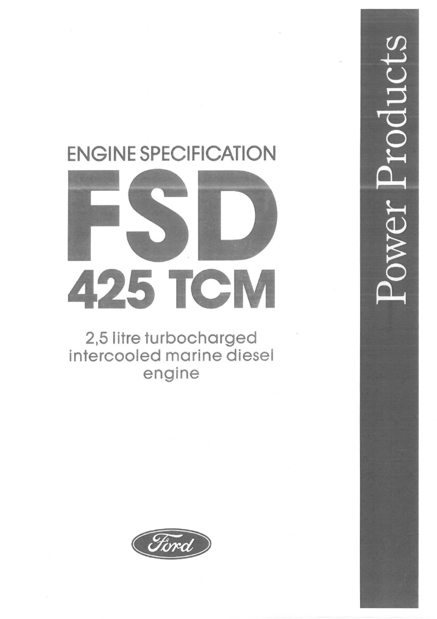 Ford Engineering Specifications Ford Diesel Engine FSD425TCM Technical Specifications Manual