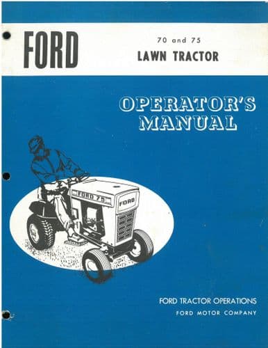 Ford Tractor Lawn  70 75 Tractor Operators Manual