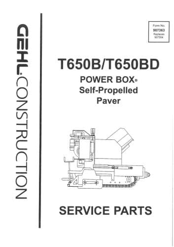 Gehl Power Box Self Propelled Paver Model T650B T650BD Parts Manual T 650B 650BD