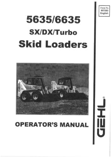 Gehl Skid Loader 5635 6635 SX DX Turbo Operators Manual