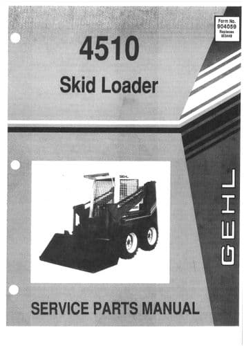 Gehl Skid Loader  Model 4510 Parts Manual