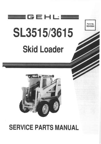 Gehl Skid Loader Model SL3515 SL3615 Parts Manual SL 3515 3615