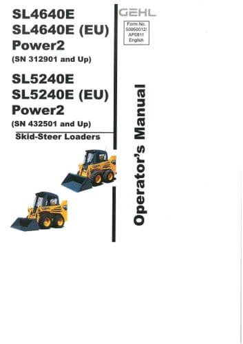 Gehl Skid Steer Loader Model SL4640E & (EU) SL5240E & (EU) Operators Manual SL 4640 5240