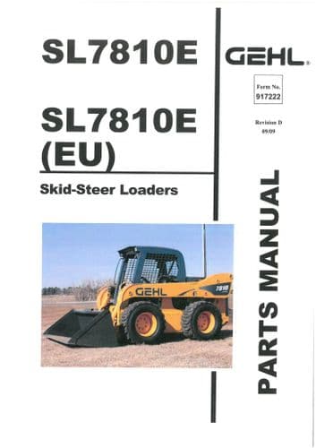 Gehl Skid Steer Loader Model SL7810E & (EU) Parts Manual SL 7810 E