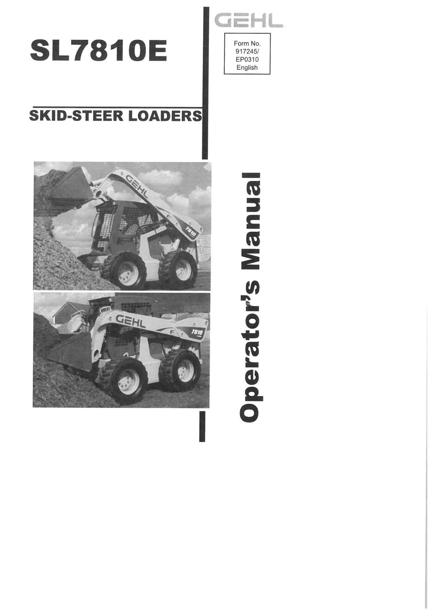 Gehl Skid Steer Loader Model SL7810E Operators Manual SL 7810 E