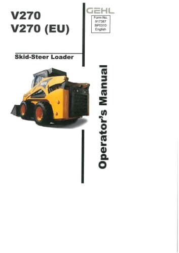 Gehl Skid Steer Loader Model V270 & (EU) Operators Manual V 270