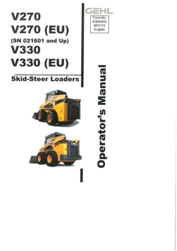 Gehl Skid Steer Loader Model V270 & (EU) V330 & (EU) Operators Manual V 270 V 330