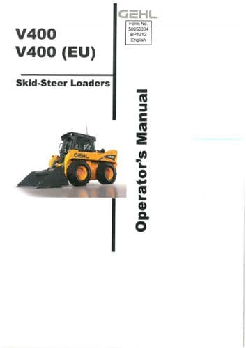 Gehl Skid Steer Loader V400 & (EU) Operators Manual V 400