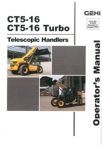 Gehl Skid Telescopic Handler CT5-16 & CT5-16 Turbo Operators Manual CT 5-16