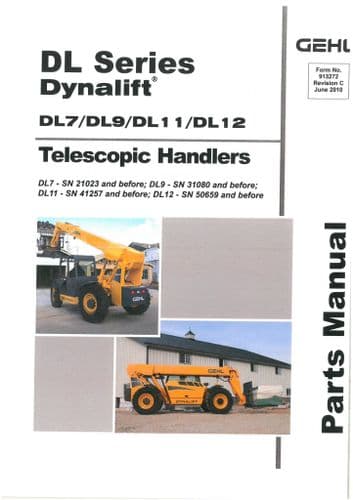 Gehl Telescopic Handler DL Series Dynalift  Model DL7 DL9 DL11 DL12 Parts Manual DL 7 9 11 12