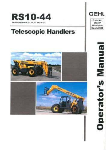 Gehl Telescopic Handler RS10-44 Operators Manual RS 10-44