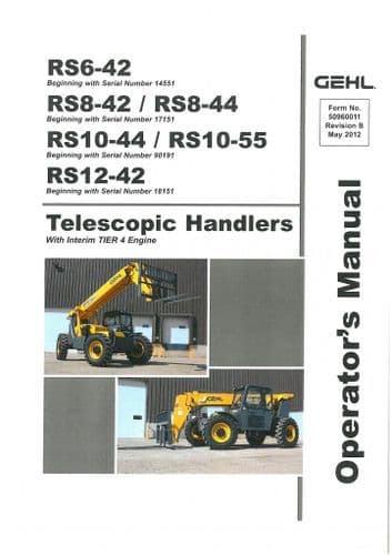 Gehl Telescopic Handler RS6-42 RS8-42 RS8-44 RS10-44 RS10-55 RS12-42 Operators Manual