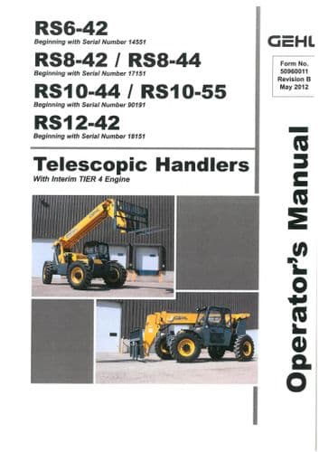 Gehl Telescopic Handler RS8-42 RS8-44 RS10-44 RS10-55 RS12-42 Operators Manual