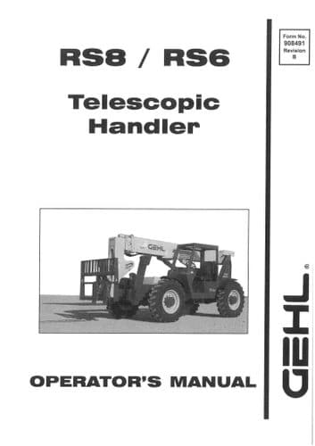 Gehl Telescopic Handler RS8, RS6 Operators Manual RS 8, 6