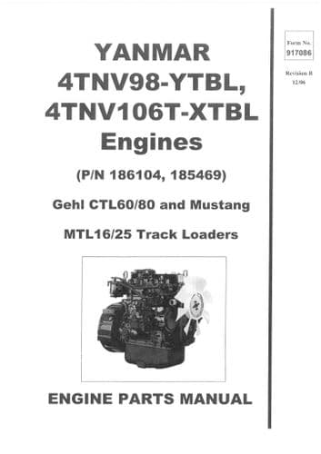 Gehl Track Loader CTL60/80 & Mustang MTL16/25 Yanmar Engine 4TNV98 & 4TNV106T Parts Manual CTL 60 80