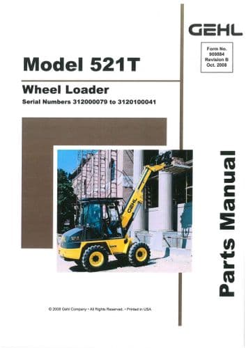 Gehl Wheel  Loader Model 521T Parts Manual 521 T