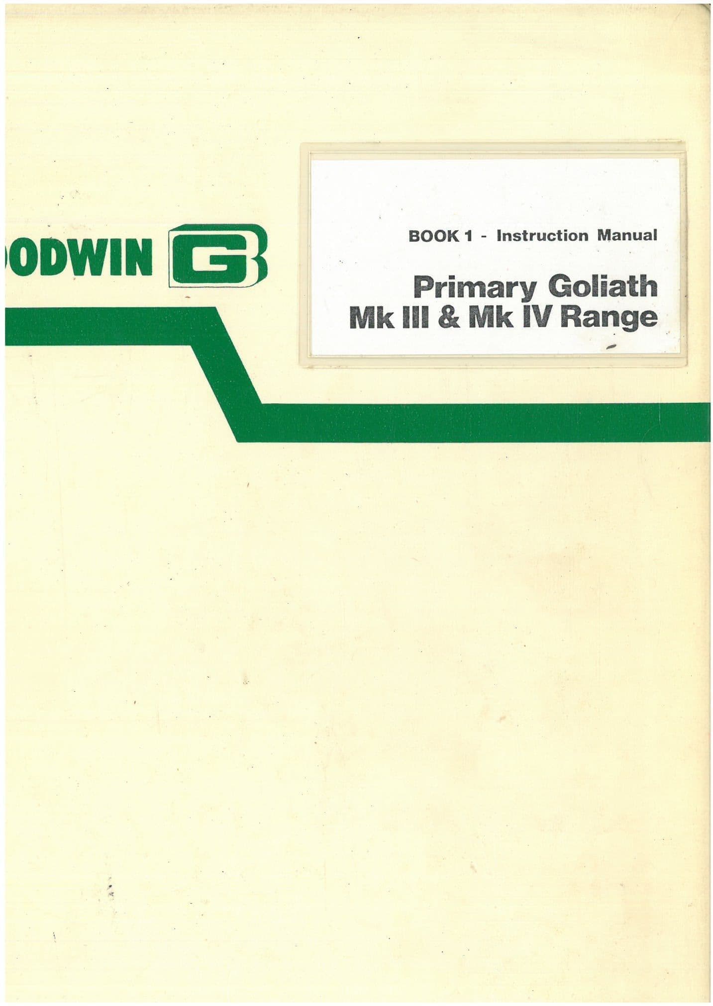 Goodwin Crusher Primary Goliath Mark 3 & Mark 5 Operators Manual MKIII & MKV