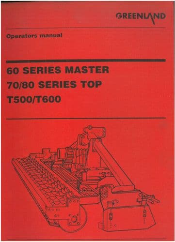 Greenland 60 Series Master Power Harrow 70/80 Series Top T500/T600 Operators  Manual