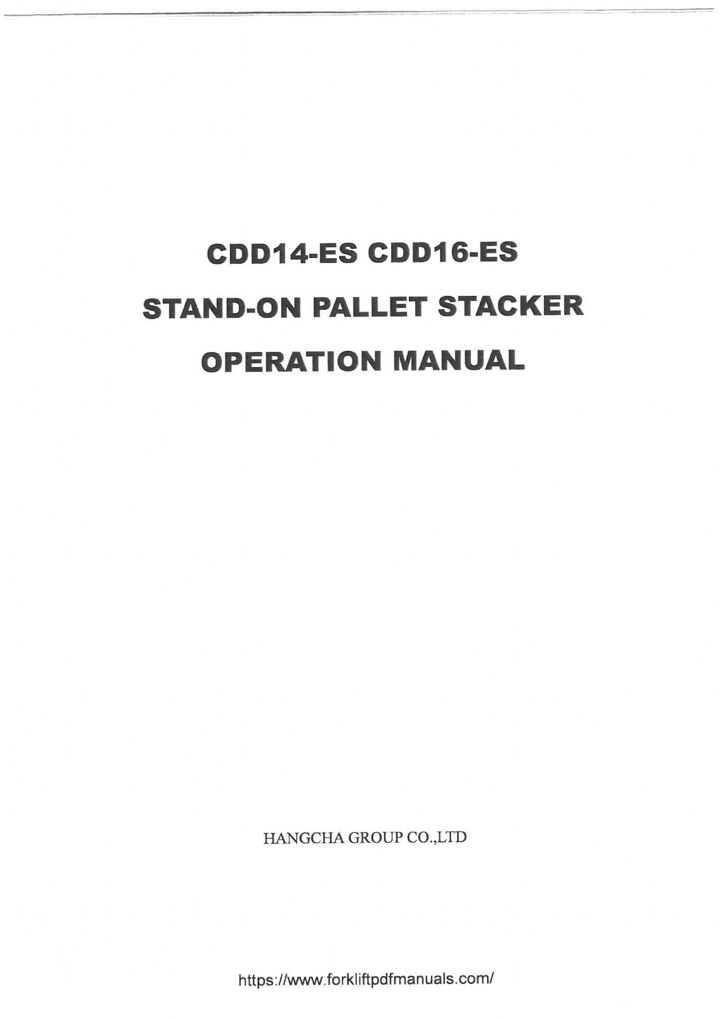 Hangcha Stand-on Pallet Stacker CDD14-ES CDD16-ES Operators Manual