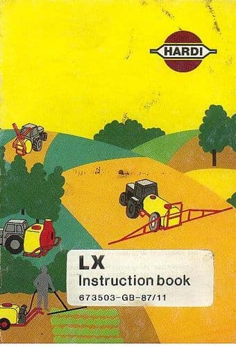 Hardi LX Sprayer Operators Manual with Parts List - LX600 LX800 LX1000 LX1200