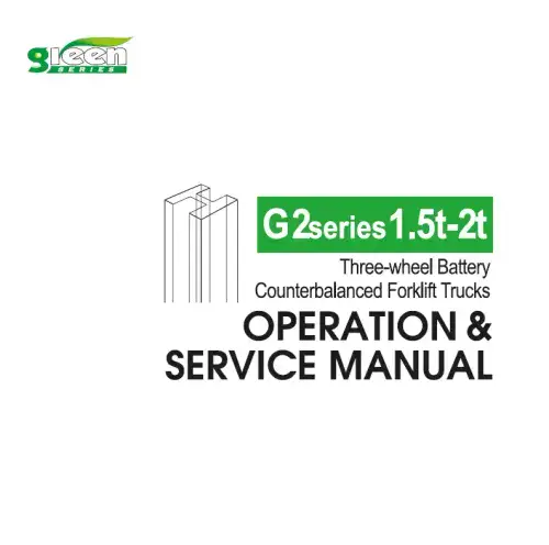 Heli Forklift Truck CPD15/CPD16/CPD18/CPD20 (G2 SERIES-3 WHEEL)  Operators Manual