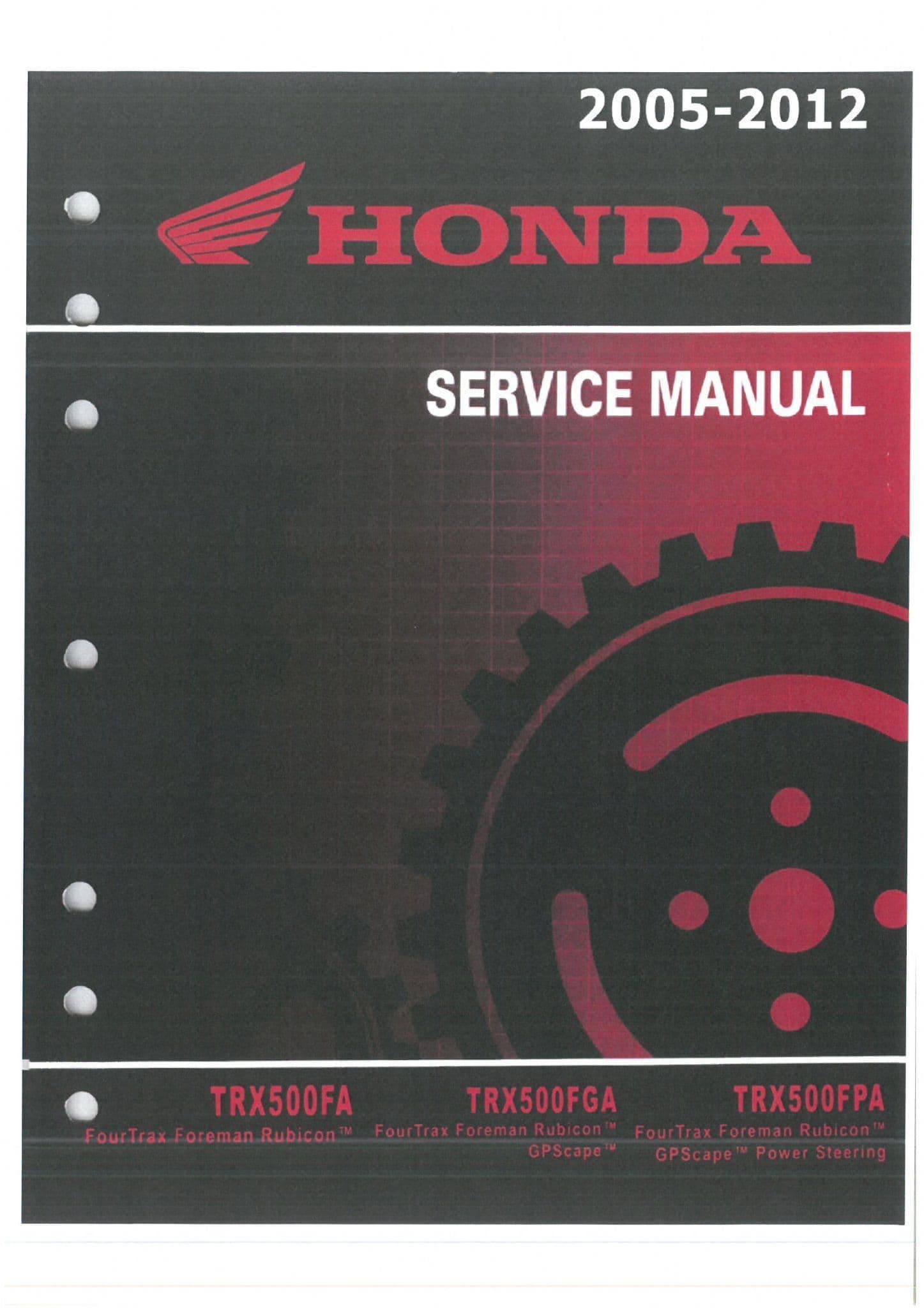 Honda Quad Bike TRX500FA TRX500FGA TRX500FPA 2005 - 2012 Workshop Manual
