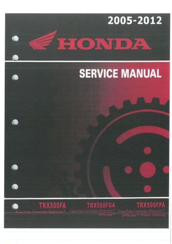 Honda Quad Bike TRX500FA TRX500FGA TRX500FPA 2005 - 2012 Workshop Manual