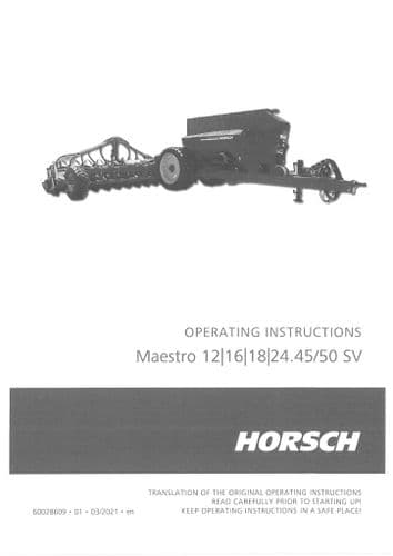 Horsch Seed Drill Maestro 12SV 16SV 18SV 24.45SV 50SV Operators Manual