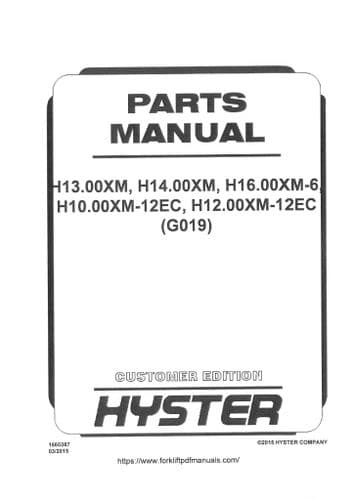 Hyster Forklift Truck H13.00XM H14.00XM H16.00XM-6 H10.00XM-12EC H12.00XM-12EC Parts Manual