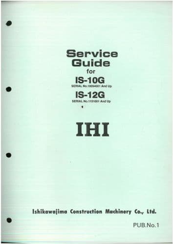 IHI Hydraulic Excavator IS-10G 10GX and IS-12G 12GX Workshop Service Guide