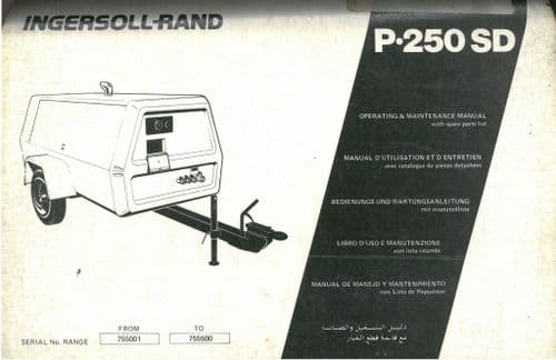 Ingersoll - Rand Compressor P250SD Operators & Maintenance Manual with Parts List P 250 SD