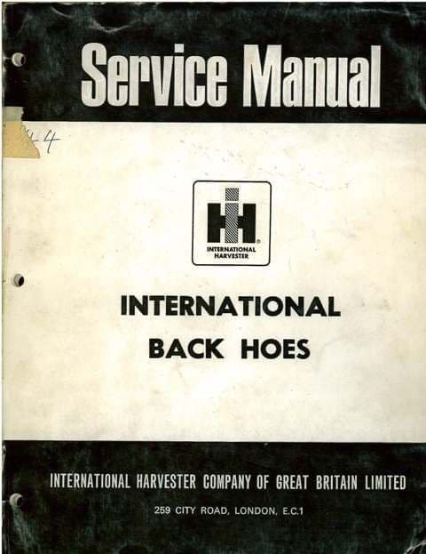 International Backhoes Digger Excavator B-1 43-1 43-2 & B-1 Heavy Duty ...