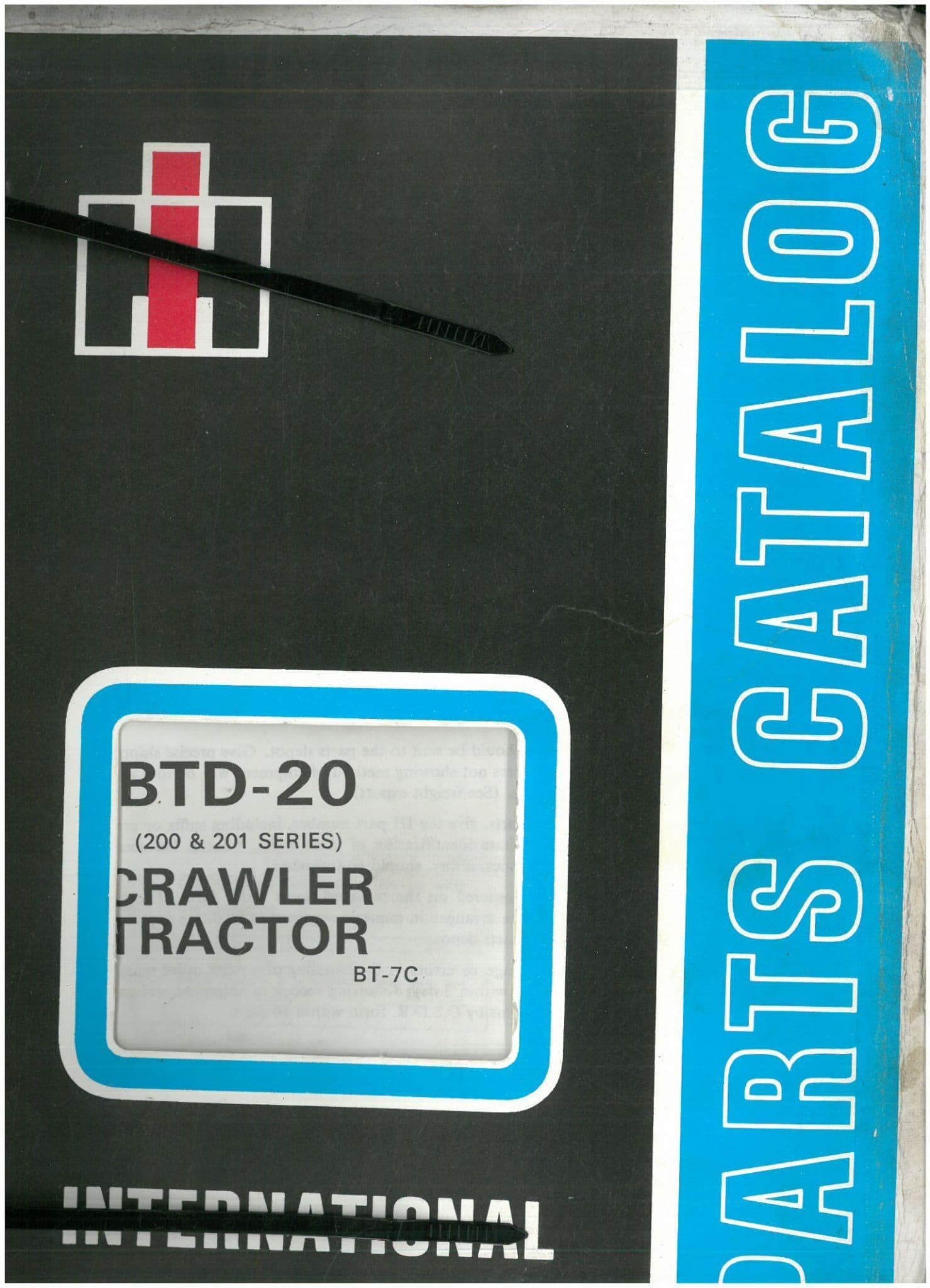 International Crawler Tractor BTD20 - 200 & 201 Series Parts Manual BTD-20