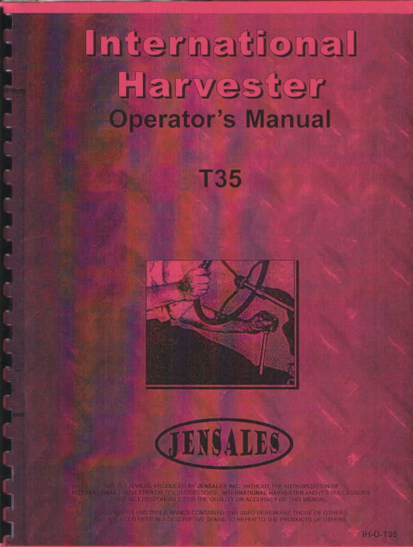 International Harvester T35 Tractractor Crawler Tractor Operators Manual